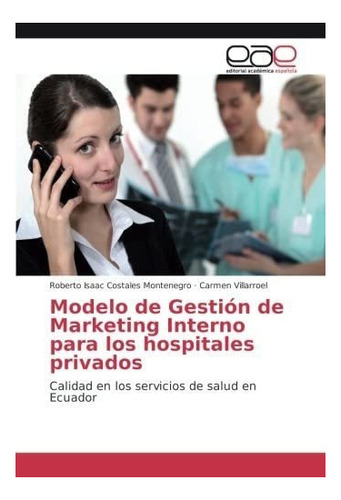 Libro: Modelo De Gestión De Marketing Interno Para Los En D