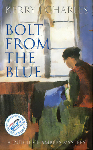 Bolt From The Blue, De Charles, Kerry J.. Editorial Lightning Source Inc, Tapa Blanda En Inglés