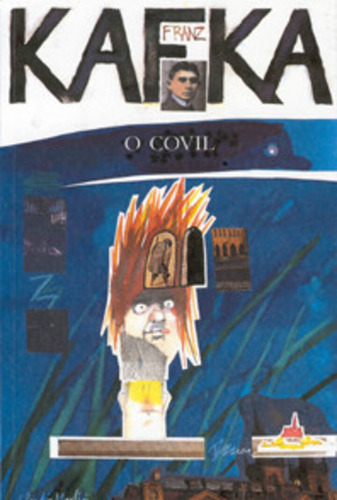 O covil: + marcador de páginas, de Kafka, Franz. Editora IBC - Instituto Brasileiro de Cultura Ltda, capa mole em português, 2001