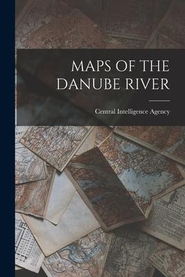 Libro Maps Of The Danube River - Central Intelligence Age...