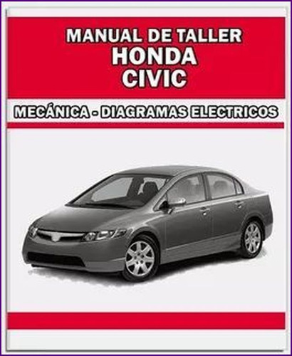 Manual Taller Diagrama Electrico Honda Civic 2005-2011