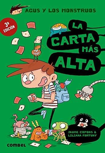 Libro : La Carta Mas Alta (agus Y Los Monstruos) - Copons,.