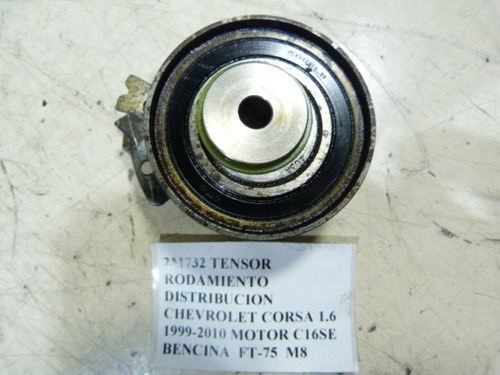  Tensor Rodamiento Distribucion Chevrolet Corsa 1.6 1999