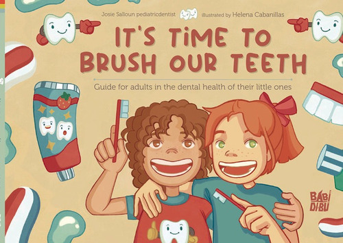 Libro Itâ´s Time To Brush Our Teeth - Salloum, Dra. Josie