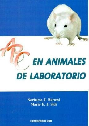 Libro Abc De Los Animales De Laboratorio De Norberto J. Bara