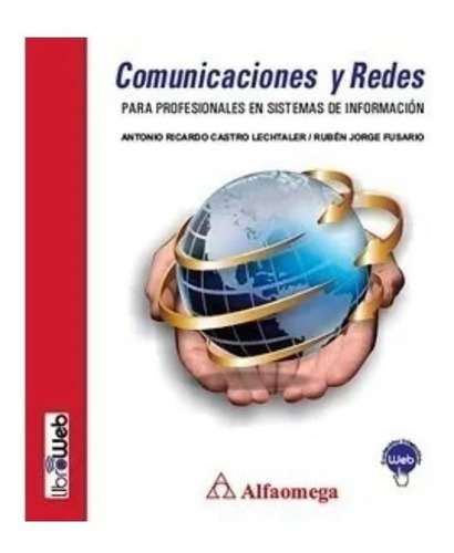 Libro Comunicaciones Y Redes  Para Profesionales En Sistemas