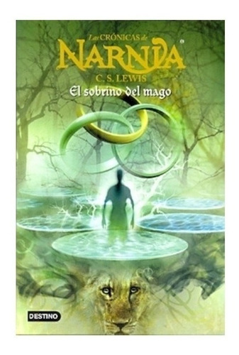 Libro - Las Crónicas De Narnia 1, El Sobrino Del Mago