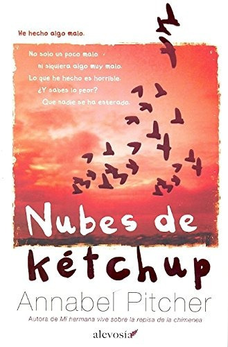 Nubes De Ketchup, De Annabel Pitcher. Editorial Alevosia, Tapa Blanda En Español, 2011