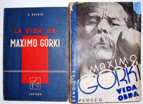 Gorki Literatura Rusa Zarista Y Sovietica 3ts Biografia