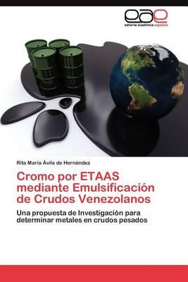 Libro Cromo Por Etaas Mediante Emulsificacion De Crudos V...