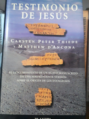 Testimonio De Jesús - Thiede Y D'ancona