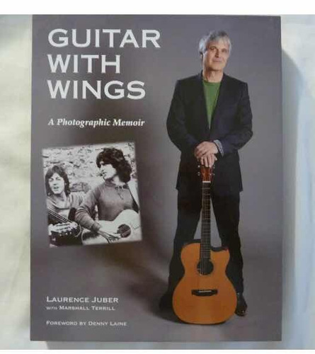 Laurence Juber Edición Deluxe Guitar With Wings Libro Y Cd