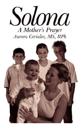 Libro Solona: A Mother's Prayer - Ceriales, Aurora