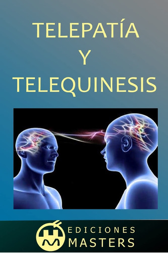Libro Telepatía Y Telequinesis Edición En Español
