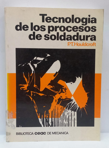 Libro Tecnologia De Los Procesos De Soldadura