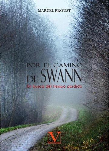 Por El Camino De Swann, De Marcel Proust. Editorial Editorial Verbum, Tapa Blanda En Español