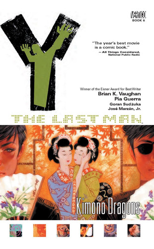 Libro: Y: The Last Man, Vol. 8: Kimono Dragons
