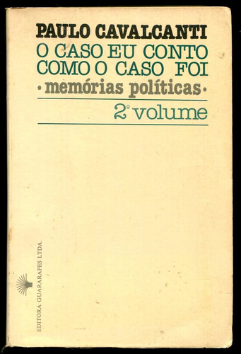 O Caso Eu Conto Como O Caso Foi 2. Vol.- Frete Light- L.2200