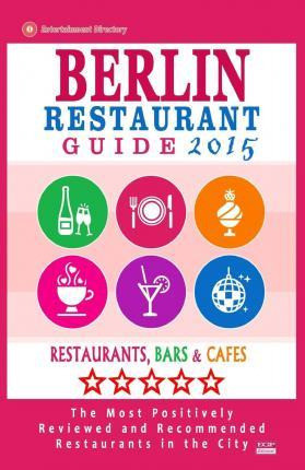 Libro Berlin Restaurant Guide 2015 - Matthew H Gundrey