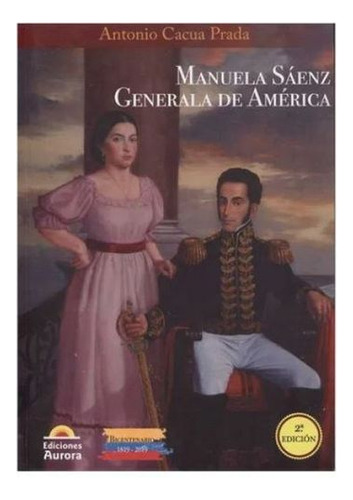 Libro Manuela Saenz Generala De America