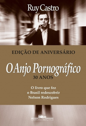 Livro O Anjo Pornográfico (nova Edição)