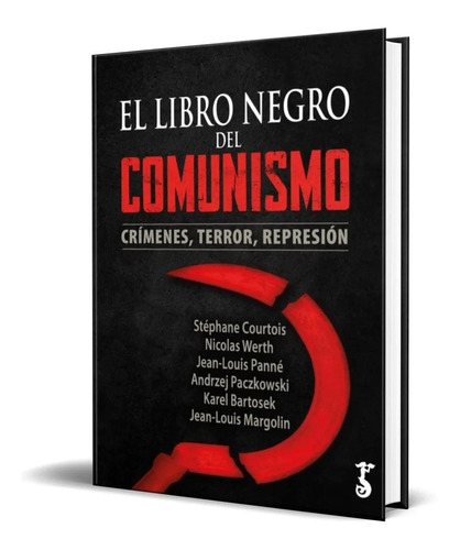 Libro El Libro Negro Del Comunismo Por Stephane Courtois