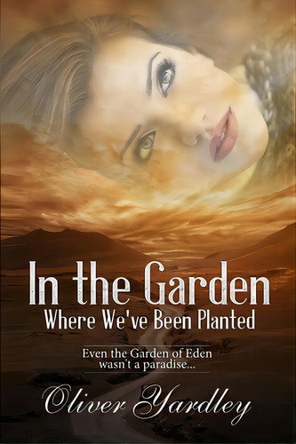 In The Garden Where We've Been Planted, De Yardley, Oliver. Editorial Lightning Source Inc, Tapa Blanda En Inglés