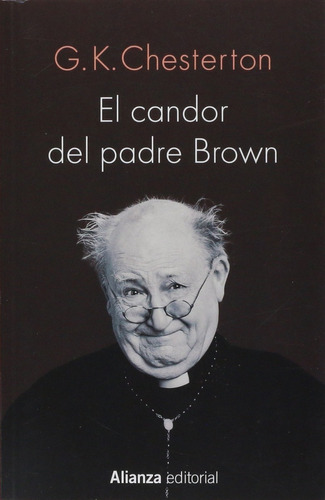 El Candor Del Padre Brown Gilbert K Chesterton Ed Alianza