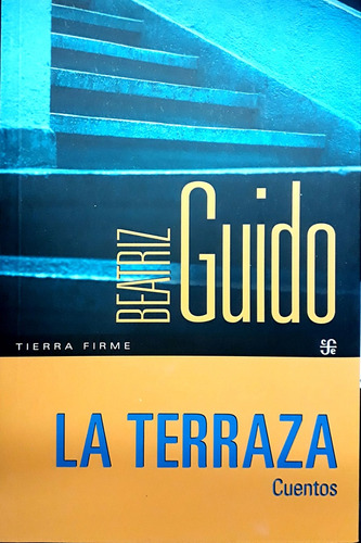 La Terraza  - Beatriz Guido