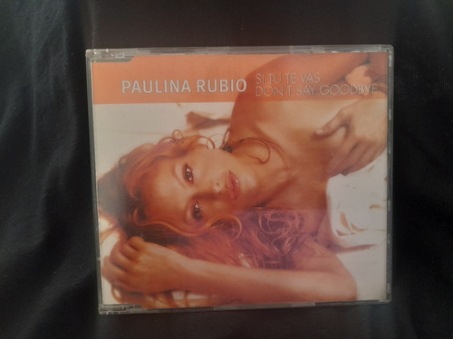 Paulina Rubio Cd Si Tu Te Vas Single Promo 2002 2 Tracks