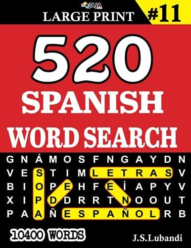 Libro : 520 Spanish Word Search #11 (10400 Words) | Large. 