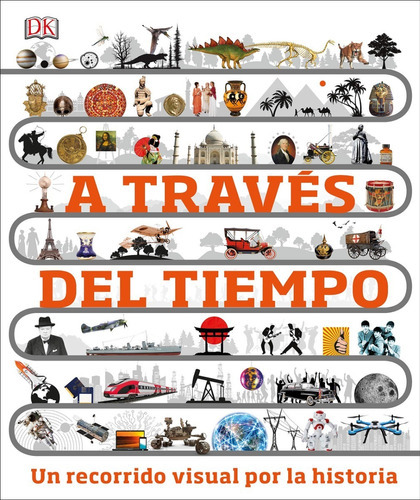 A Traves Del Tiempo, De Dk. Editorial Cosar, Tapa Dura En Español, 2019