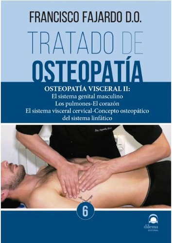 Tratado De Osteopatia 6 - Fajardo Ruiz,francisco