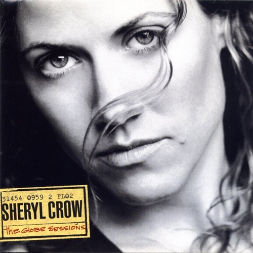 Sheryl Crow  The Globe Sessions Cd