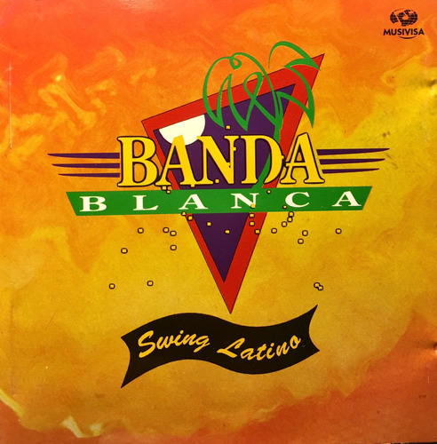 Cd Banda Blanca - Swing Latino - Musivisa - Usado