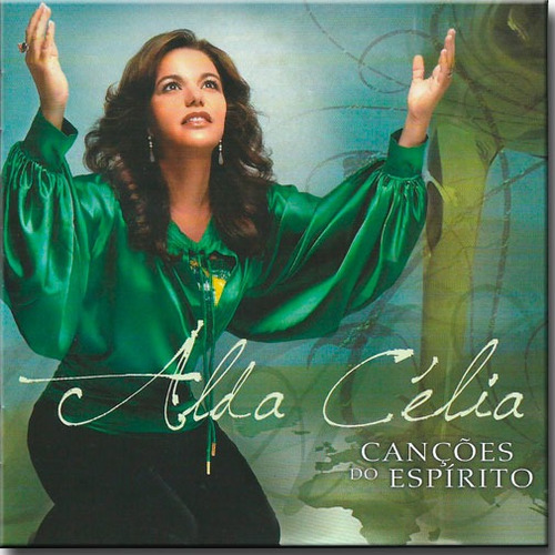 Cd Alda Celia - Cancoes Do Espirito