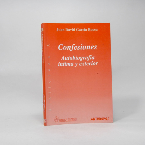 Confesiones Autobiografía Íntima Y Exterior J David 2000 B3