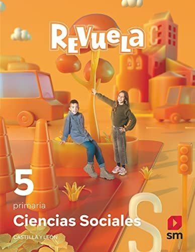 Ciencias Sociales 5 Primaria Revuela Castilla Y Leon - Equip