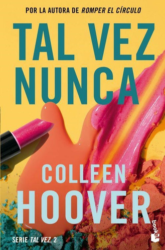 Tal Vez Nunca  Maybe Not  Colleen Hoover Booket