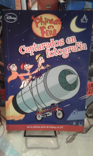 Capturados En Fotografia. Phineas Y Ferb. Altea