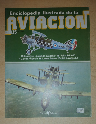 Revista Enciclopedia Ilustrada Aviación N°15 Abril De 1984