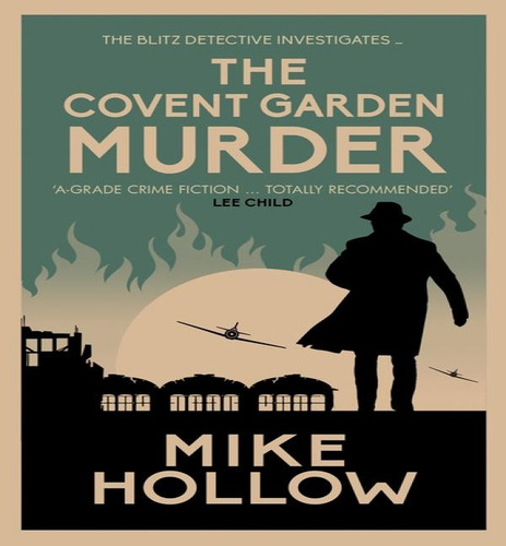 Covent Garden Murder, De Hollow Mike. Editorial Allison & Busby En Inglés, 2024