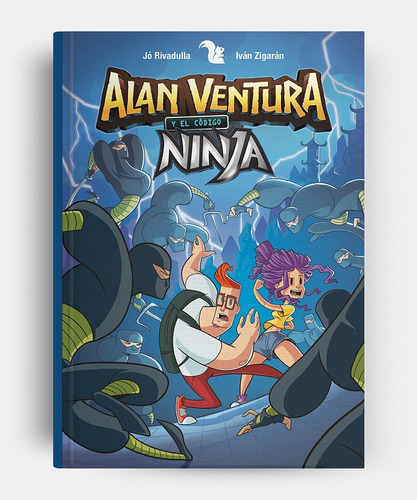 Alan Ventura Y El Codigo Ninja - Jo Rivadulla / Ivan Zigaran