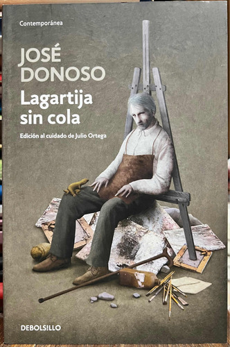 Lagartija Sin Cola - Jose Donoso