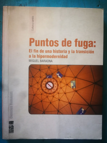 Puntos De Fuga - Miguel Baraona