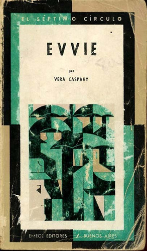 Evvie ,vera Caspary . Séptimo Círculo.