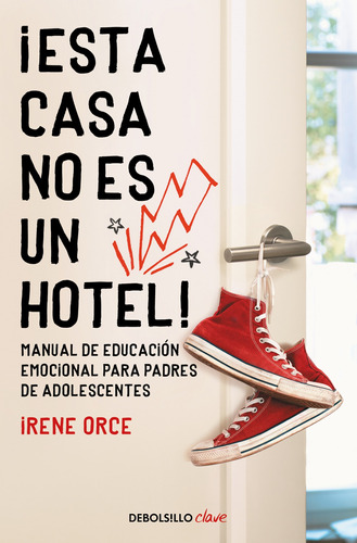 Libro - ¡esta Casa No Es Un Hotel! 