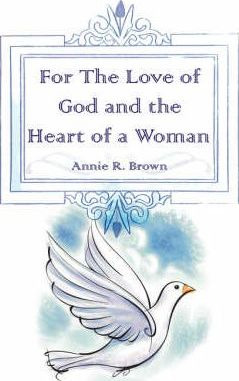 Libro For The Love Of God And The Heart Of A Woman - Anni...