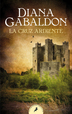 Libro La Cruz Ardiente Saga Outlander 5  De Salamandra Bolsi