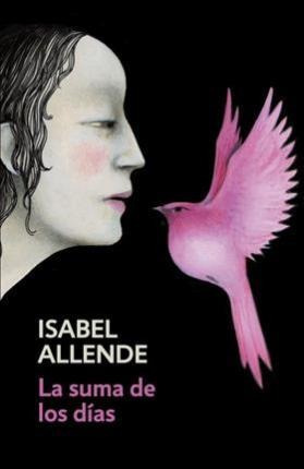 La Suma De Los D As - Isabel Allende